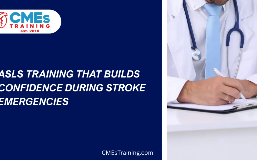 ASLS Training That Builds Confidence During Stroke Emergencies